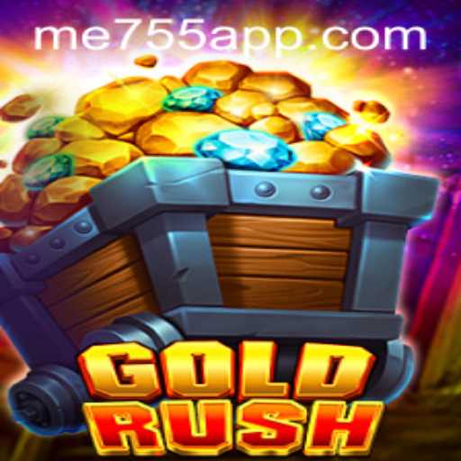 GoldRush: An Epic Adventure Awaits with ME755