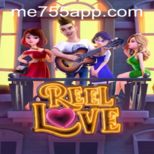 ReelLove Unveiled: Dive into the Thrilling World of ME755